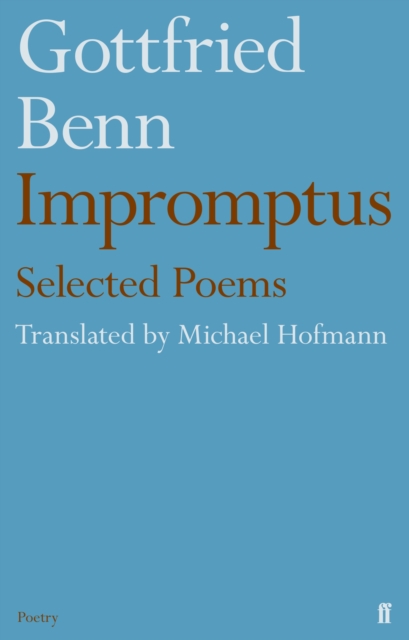 Gottfried Benn - Impromptus, Paperback / softback Book