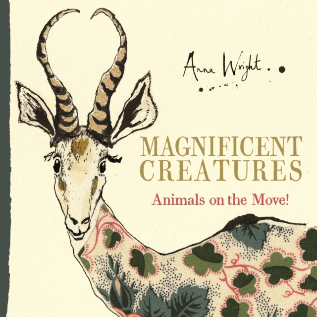 Magnificent Creatures : Animals on the Move!, Paperback / softback Book