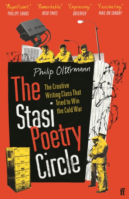 The Stasi Poetry Circle : The Creative Writing Class that Tried to Win the Cold War, Paperback / softback Book