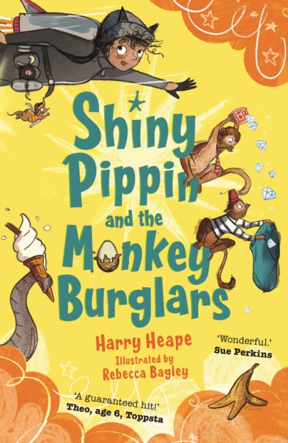 Shiny Pippin and the Monkey Burglars, Paperback / softback Book