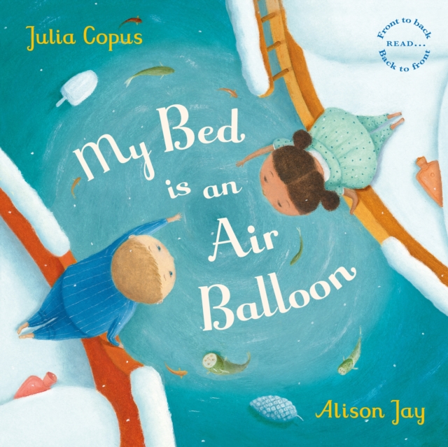 My Bed is an Air Balloon, Hardback Book