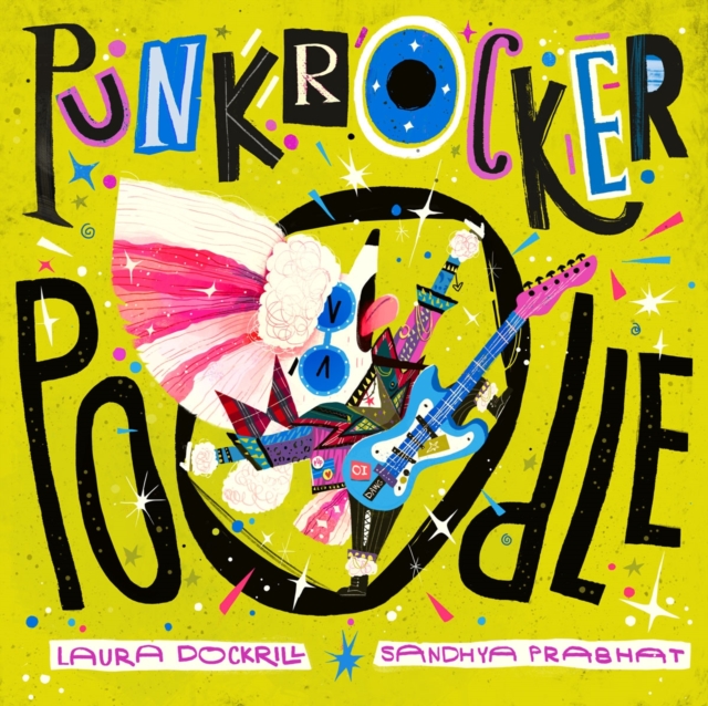 Punk Rocker Poodle, Paperback / softback Book