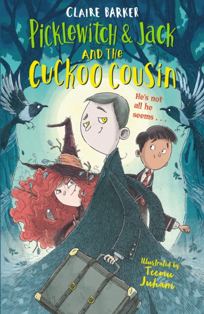 Picklewitch & Jack and the Cuckoo Cousin, Paperback / softback Book