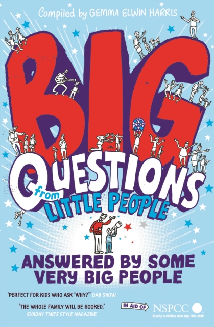 Big Questions From Little People . . . Answered By Some Very Big People, Paperback / softback Book