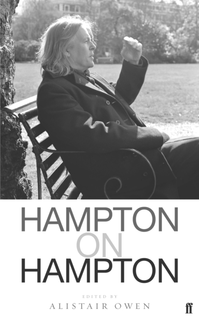 Hampton on Hampton : Conversations with Christopher Hampton, EPUB eBook