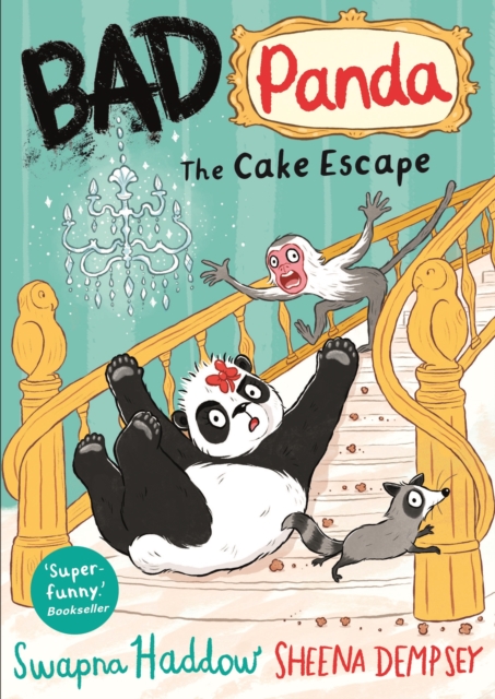 Bad Panda: The Cake Escape : WORLD BOOK DAY 2023 AUTHOR, Paperback / softback Book