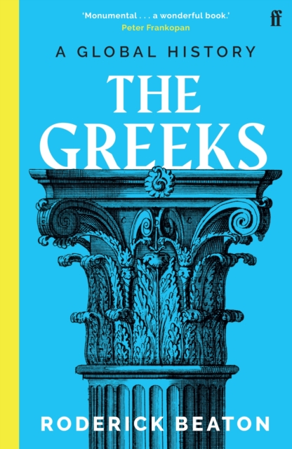 The Greeks : A Global History, Paperback / softback Book