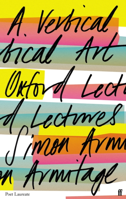A Vertical Art : Oxford Lectures, Hardback Book
