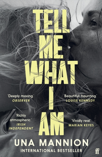 Tell Me What I Am : 'Beautiful, haunting.' LOUISE KENNEDY, Paperback / softback Book