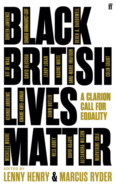 Black British Lives Matter : A Clarion Call for Equality, Hardback Book