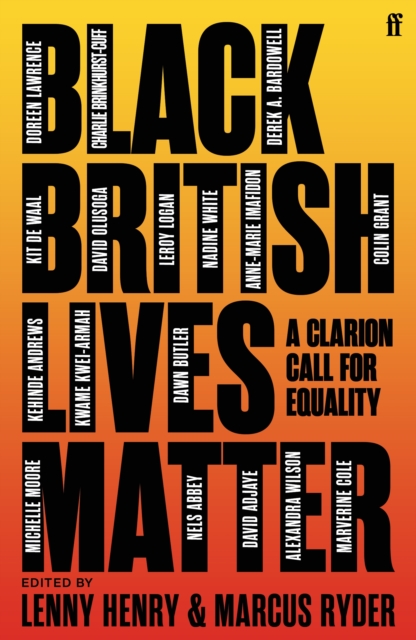 Black British Lives Matter : A Clarion Call for Equality, EPUB eBook