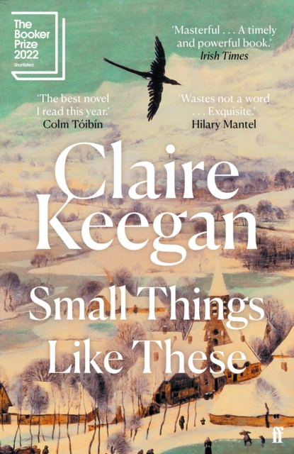 Small Things Like These : Shortlisted for the Booker Prize 2022, Paperback / softback Book