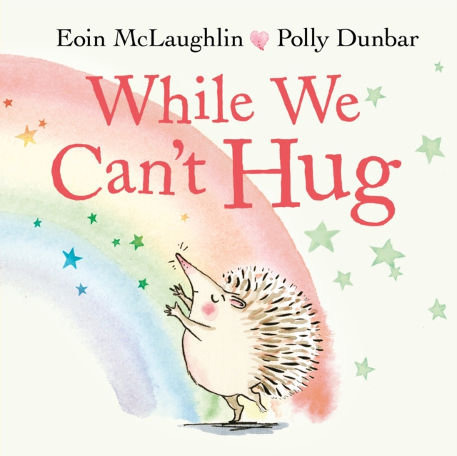 While We Can't Hug, Board book Book