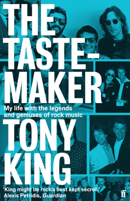 The Tastemaker : My Life with the Legends and Geniuses of Rock Music, Paperback / softback Book