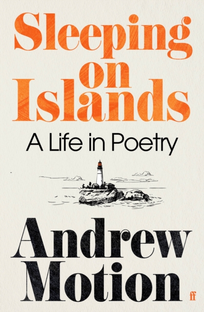 Sleeping on Islands : A Life in Poetry, Hardback Book