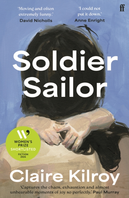 Soldier Sailor : 'One of the finest novels published this year' The Sunday Times, Paperback / softback Book