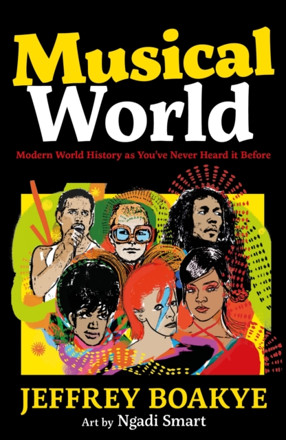 Musical World : Modern World History as You’ve Never Heard it Before, Paperback / softback Book