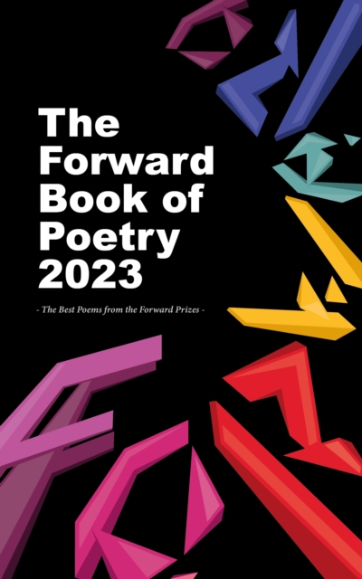 The Forward Book of Poetry 2023, Paperback / softback Book