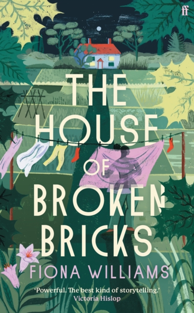 The House of Broken Bricks : 'Shocking and powerful . . . This is the best kind of story telling.' Victoria Hislop, Hardback Book