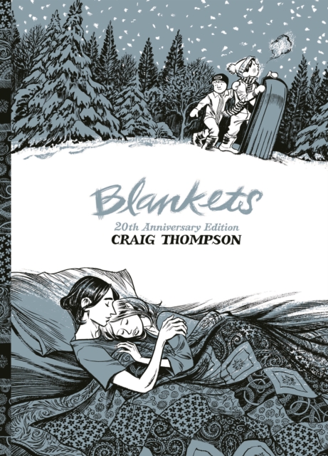Blankets : 20th Anniversary Edition, Paperback / softback Book