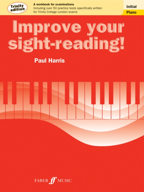 Improve your sight-reading! Trinity Edition Piano Initial Grade, Paperback / softback Book