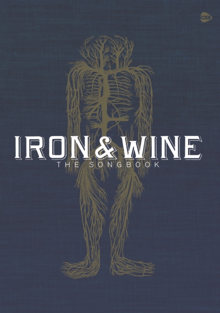 Iron & Wine: The Songbook, Paperback / softback Book