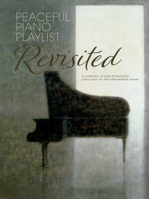 Peaceful Piano Playlist: Revisited, Sheet music Book