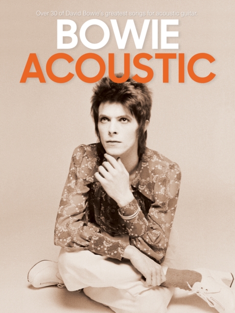 Bowie: Acoustic, Sheet music Book