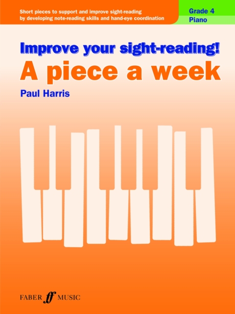 Improve your sight-reading! A Piece a Week Piano Grade 4, EPUB eBook