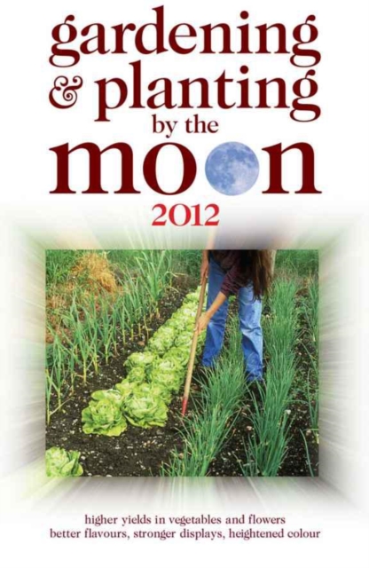 Gardening and Planting by the Moon 2012, EPUB eBook