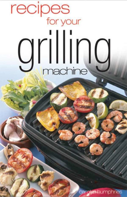 Recipes For Your Grilling Machine, EPUB eBook