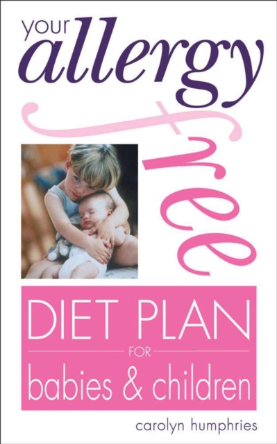 Your Allergy-free Diet Plan for Babies and Children, EPUB eBook