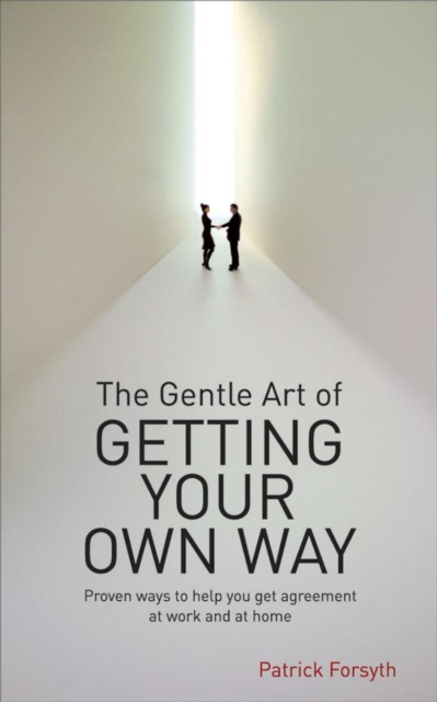 Gentle Art of Getting Your Own Way, EPUB eBook