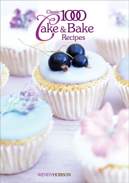 Classic 1000 Cake & Bake Recipes, EPUB eBook