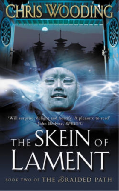 The Skein Of Lament : Book Two of the Braided Path, EPUB eBook