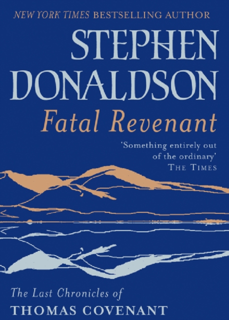 Fatal Revenant : The Last Chronicles Of Thomas Covenant, EPUB eBook