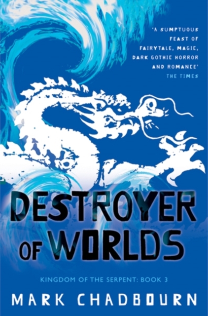 Destroyer Of Worlds : Kingdom Of The Serpent: Book 3, EPUB eBook