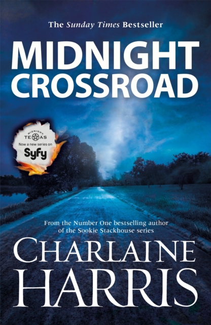 Midnight Crossroad : Now a major TV series: MIDNIGHT, TEXAS, Paperback / softback Book