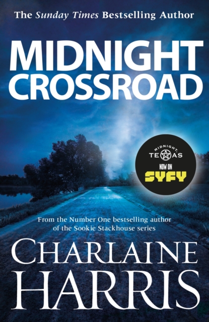 Midnight Crossroad : Now a major TV series: MIDNIGHT, TEXAS, EPUB eBook