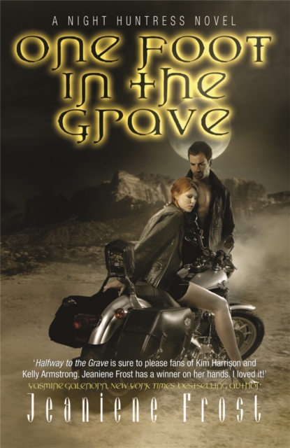 One Foot in the Grave : A Night Huntress Novel, Paperback / softback Book