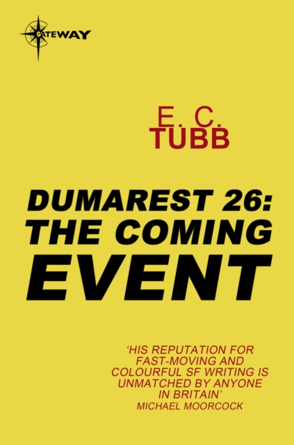 The Coming Event : The Dumarest Saga Book 26, EPUB eBook