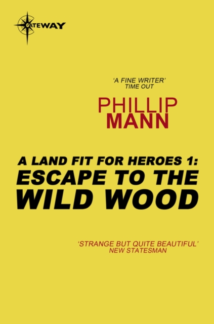Escape to the Wild Wood : A Land Fit for Heroes 1, EPUB eBook