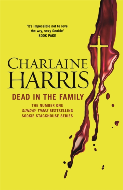 Dead in the Family : A True Blood Novel, Paperback / softback Book