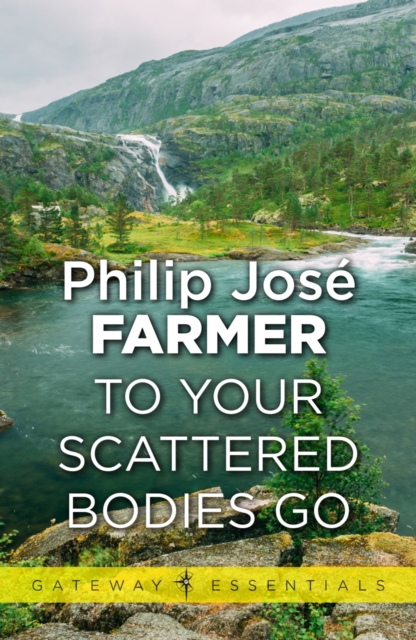 To Your Scattered Bodies Go, EPUB eBook
