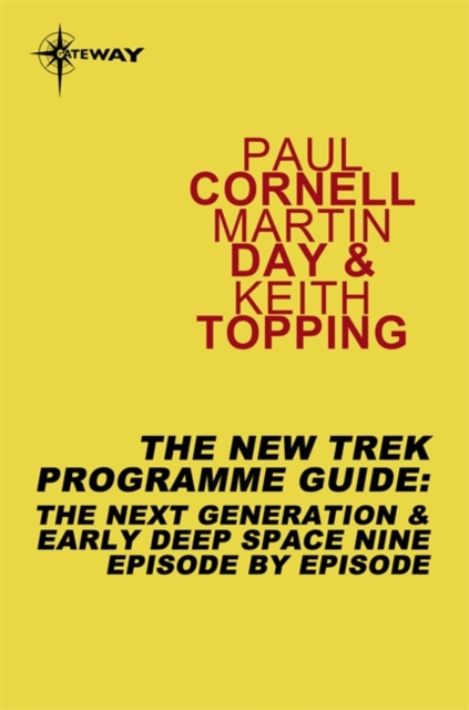 The New Trek Programme Guide : The Next Generation & Early Deep Space Nine Episode by Episode, EPUB eBook