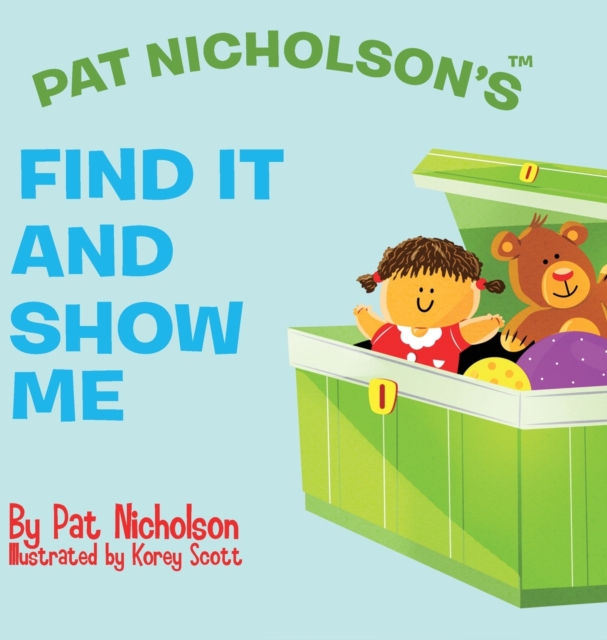 Pat Nicholson's Find It and Show Me, Hardback Book