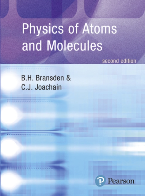 Physics of Atoms and Molecules, Paperback / softback Book