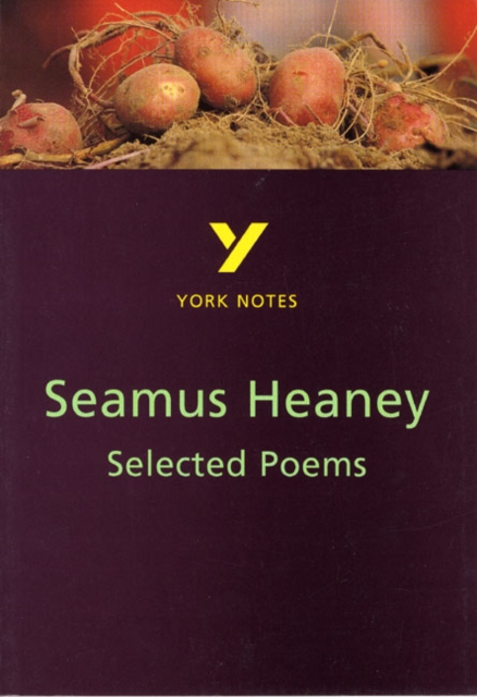 Selected Poems of Seamus Heaney: York Notes for GCSE, Paperback / softback Book