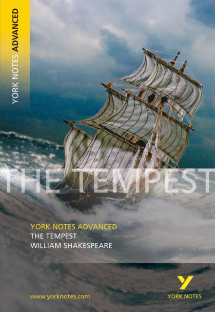 The Tempest: York Notes Advanced everything you need to catch up, study and prepare for and 2023 and 2024 exams and assessments, Paperback / softback Book