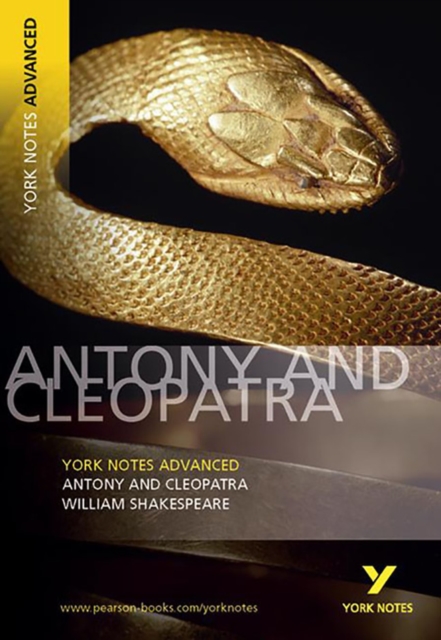 Antony and Cleopatra: York Notes Advanced everything you need to catch up, study and prepare for and 2023 and 2024 exams and assessments, Paperback / softback Book